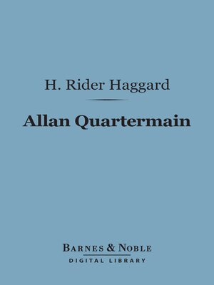 cover image of Allan Quartermain (Barnes & Noble Digital Library)